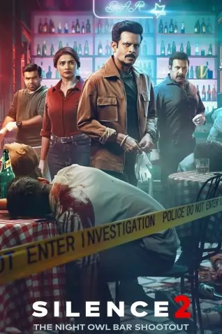 Silence 2: The Night Owl Bar Shootout (2024) Bollywood Hindi Movie HD