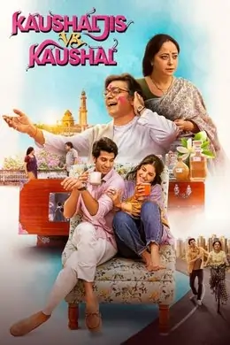 Kaushaljis Vs Kaushal 2025 Bollywood Movie HD